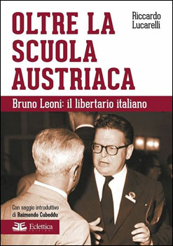 L’opera di Lucarelli   su Bruno Leoni 