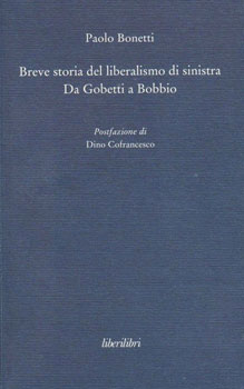 Liberalismo di sinistra,   il libro di Paolo Bonetti 