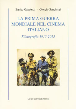 La Grande Guerra  nel cinema italiano 