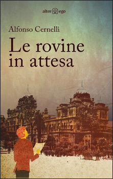 La voce degli scrittori, “Le rovine in attesa”