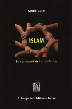 “Islam - La comunità dei musulmani” 