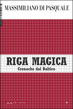 “Riga Magica”, città sospesa fra due mondi