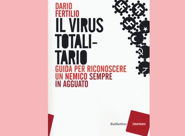 Come vaccinarsi dal virus totalitario