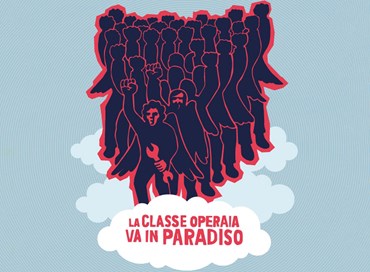 La classe operaia va in Paradiso?